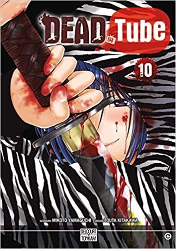 Dead Tube - Tome 10