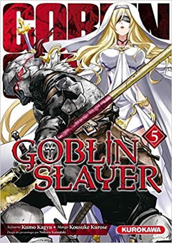 Goblin Slayer - Tome 5